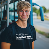 "Wahnsinnig" Herren T-Shirt | Der_Marienkaefer_Live