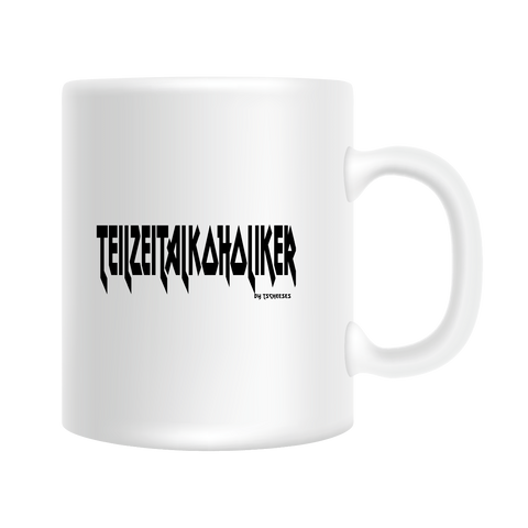 "Teilzeitalkoholiker" Tasse | Rockstadl