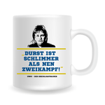 UWE! Tasse "Durst - Zweikampf"